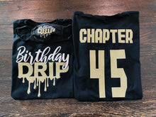 Load image into Gallery viewer, Birthday Drip Tee